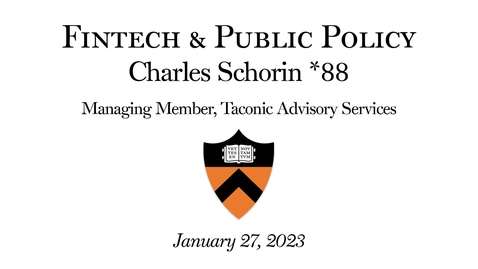 Thumbnail for Public Policy &amp; Finance Course - &quot;Fintech &amp; Public Policy&quot; lecture by Charles Schorin *88