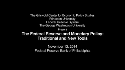 Thumbnail for entry GRISWOLD CENTER Federal Reserve Part 5