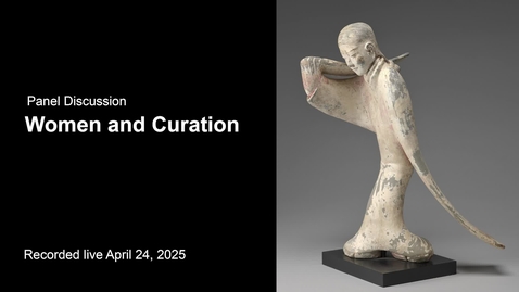 Thumbnail for Panel Discussion | Women and Curation