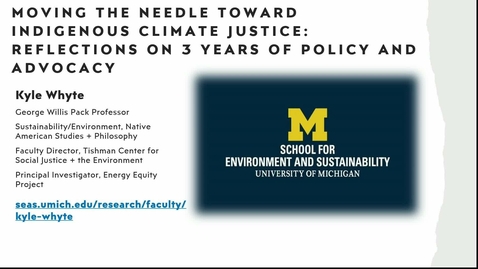Thumbnail for Moving The Needle Toward Indigenous Climate Justice - Public Lecture Series (3.22.2023)