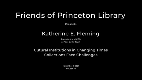 Thumbnail for Cultural Institutions in Changing Times: Collections Face Challenges