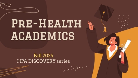 Thumbnail for Prehealth Academics - Fall 2024