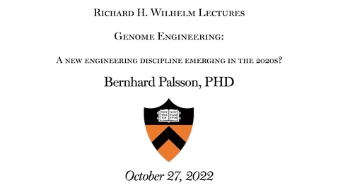 Thumbnail for entry Richard H Wilhelm Lectures &quot;Genome Engineering: A New Engineering Discipline Emerging In The 2020s?&quot; DAY 2