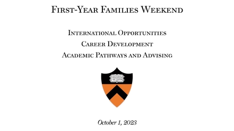 Thumbnail for First-Year Families Weekend: &quot;Academic Advising Panel&quot; (10.1.2023)