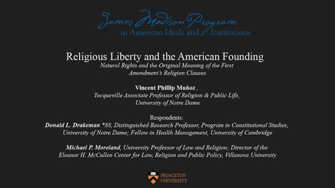 Thumbnail for Religious Liberty and the American Founding (Day 3)