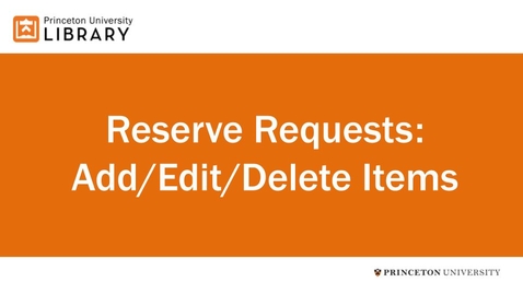 Thumbnail for Reserve Requests: Add/Edit/Delete Items 