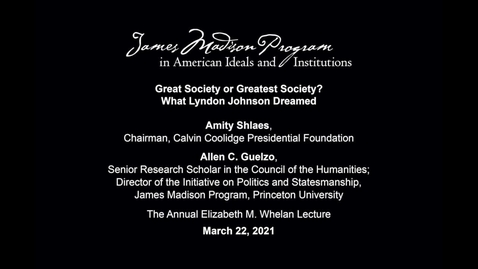 Thumbnail for Great Society or Greatest Society? What Lyndon Johnson Dreamed