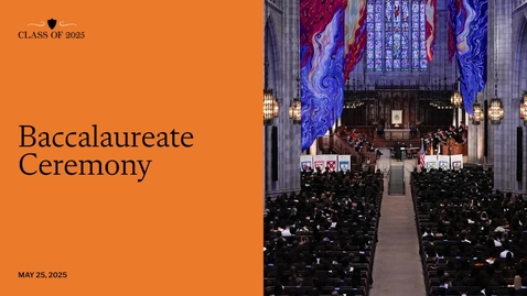 Thumbnail for Baccalaureate Ceremony 2025