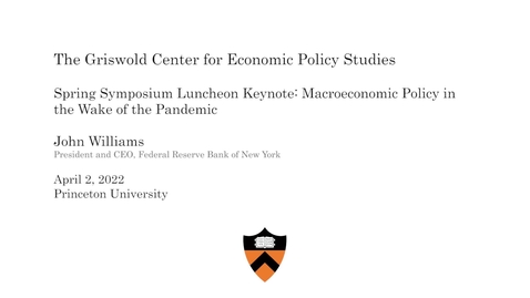 Thumbnail for entry The Griswold Center Spring Symposium Keynote: Macroeconomic Policy in the Wake of the Pandemic