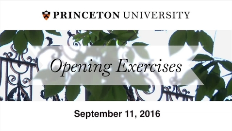 Thumbnail for entry Opening Exercises 2016: A University Convocation