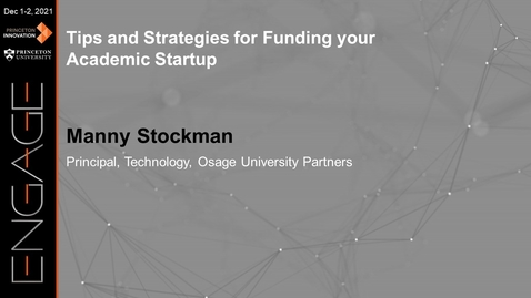Thumbnail for Engage 2021 - Tips and Strategies for Funding your Academic Startup