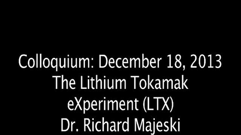 Thumbnail for The Lithium Tokamak eXperiment