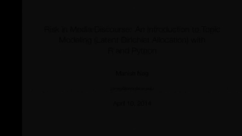Thumbnail for The Productive Scholar - Risk in Media Discourse: An Introduction to Topic Modeling with R and Python