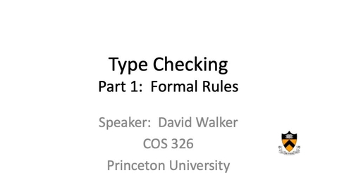 Thumbnail for cos326-2020-17-01-type-checking-rules