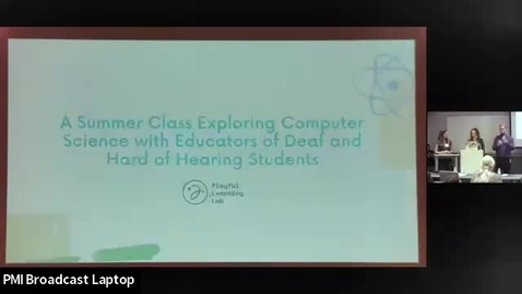 Thumbnail for entry A Summer Class Exploring Computer Science with Deaf and Hard of Hearing Students ISLAND 2023