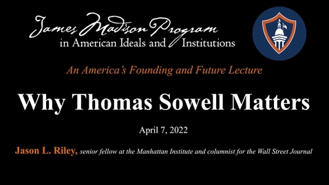 Thumbnail for Why Thomas Sowell Matters