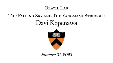 Thumbnail for &quot;The Falling Sky and The Yanomami Struggle&quot; - Yanomami Shaman; Indigenous Author and Leader