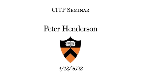 Thumbnail for entry CITP Lecture: Peter Henderson – Aligning Machine Learning, Law, and Policy for Responsible Real-World Deployments