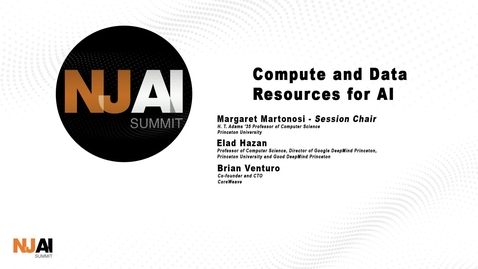 Thumbnail for entry NJ AI Summit - Compute and Data Resources for AI