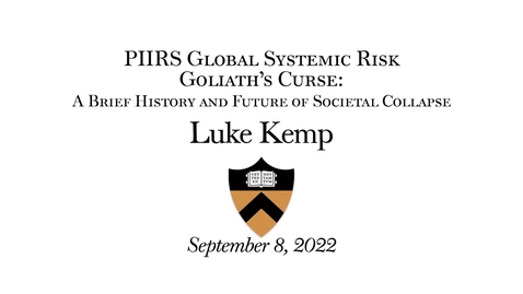 Thumbnail for PIIRS: &quot;Goliath’s Curse: A Brief History and Future of Societal Collapse&quot;