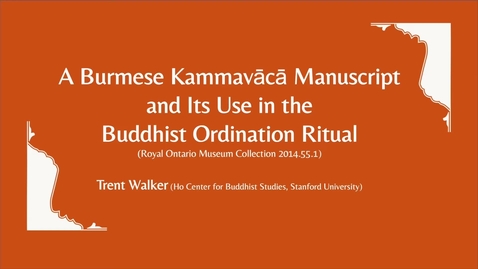 Thumbnail for A Kammavācā Manuscript from Myanmar ritual use