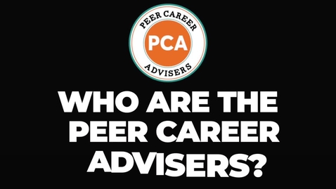 Thumbnail for Who are the Peer Career Advisers (PCAs)?