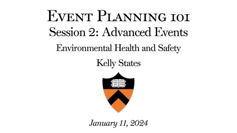 Thumbnail for entry 20240111_Events101_Environmental Health and Safety