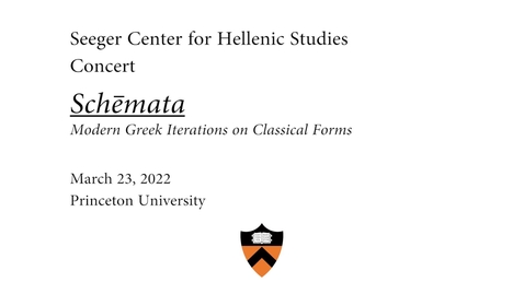 Thumbnail for entry Schemata: Modern Greek Iterations on ClassicalForms Concert