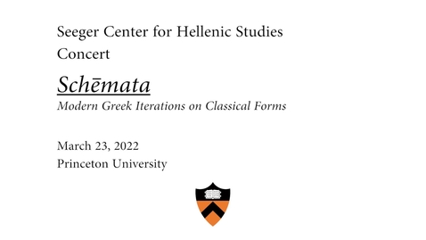 Thumbnail for Schemata: Modern Greek Iterations on ClassicalForms Concert
