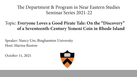 Thumbnail for entry Everyone Loves a Good Pirate Tale- On the “Discovery” of a Seventeenth-Century Yemeni Coin in Rhode Island