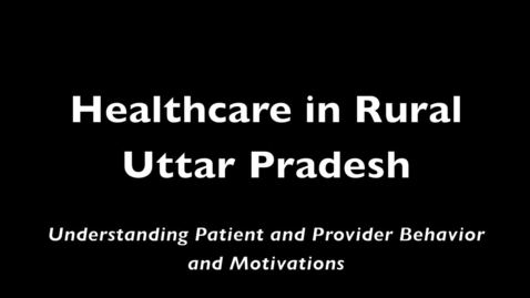 Thumbnail for entry Healthcare in Rural Uttar Pradesh