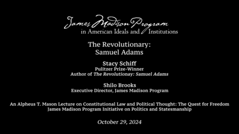 Thumbnail for The Revolutionary: Samuel Adams with Stacy Schiff