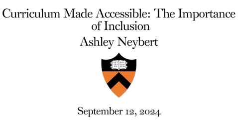 Thumbnail for Curriculum Made Accessible: The Importance of Inclusion