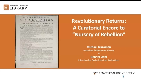 Thumbnail for “Revolutionary Returns: A Curatorial Encore to “Nursery of Rebellion” with Michael Blaakman and Gabriel Swift