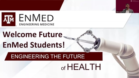 Thumbnail for TX A&amp;M EnMed Info Session