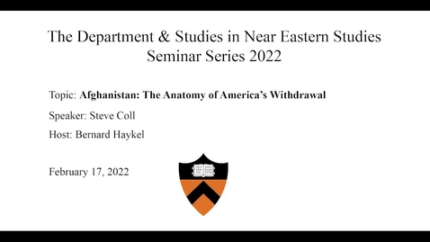 Thumbnail for entry Afghanistan- The Anatomy of America’s Withdrawal by Steve Coll