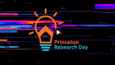 Thumbnail for entry Princeton Research Day 2023 Teaser Video