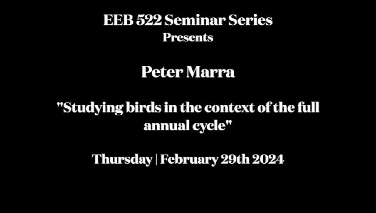 EEB 522 Seminar Series | Peter Marra