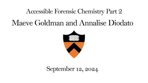 Thumbnail for Accessible Forensic Chemistry Part 2