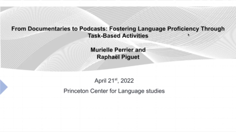 Thumbnail for entry From Documentaries to Podcasts: Fostering Language Proficiency Through Task-Based Activities