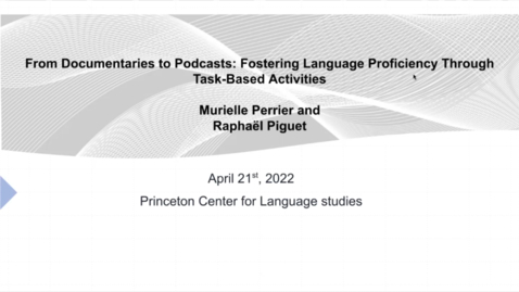 Thumbnail for From Documentaries to Podcasts: Fostering Language Proficiency Through Task-Based Activities