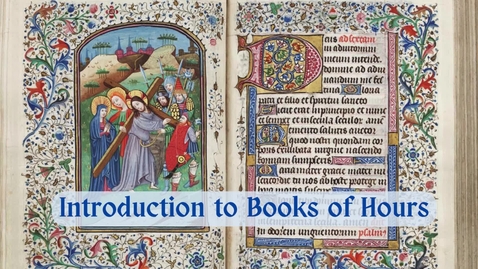 Thumbnail for Introduction to Books of Hours - Kathryn Funderburg