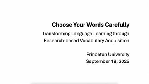 Thumbnail for Choose Your Words Carefully: Transforming Language Learning through Research-based Vocabulary Acquisition