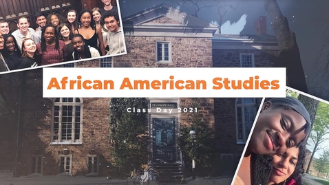 Thumbnail for entry Class Day  - African American Studies - 2021