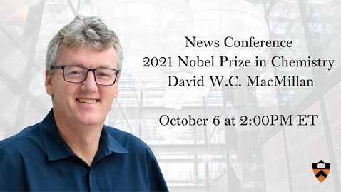 Thumbnail for entry 2021 Nobel Prize in Chemistry - David W.C. MacMillan