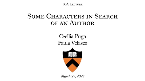 Thumbnail for SoA Lecture: &quot;Some Characters in Search of an Author&quot;