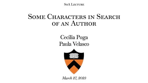 Thumbnail for entry SoA Lecture: &quot;Some Characters in Search of an Author&quot;