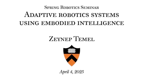 Thumbnail for Spring Robotics Seminar:  &quot;Adaptive robotics systems using embedded intelligence&quot;