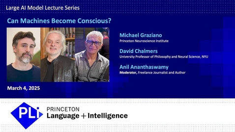 Thumbnail for Large AI Model Lecture Series: Can Machines Become Conscious? (3.04.2025)