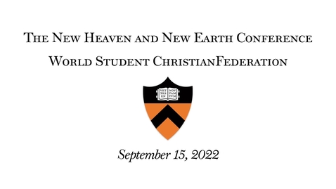 Thumbnail for The New Heaven and New Earth Conference Workshop Open